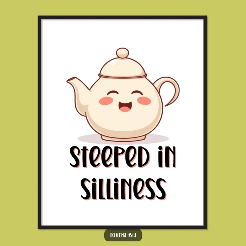 Funny Hojicha Teapot Poster - Giggling Brewmaster Wall Art - Tea Gift