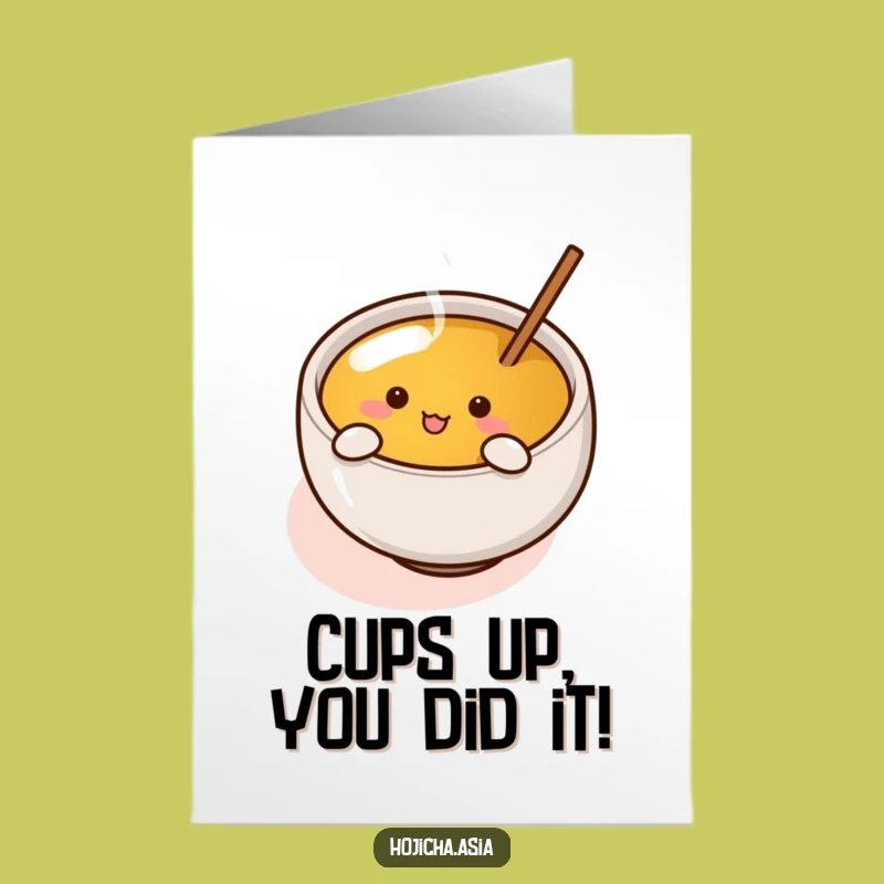 Free Printable Hojicha Cup Congrats Card - Enthusiastic Stirring Downloadable Celebration