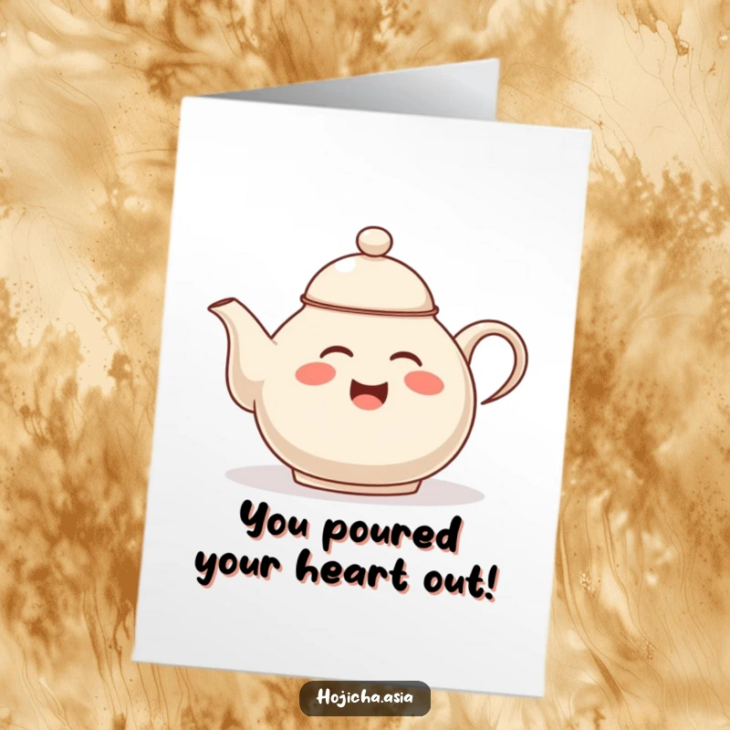 Funny Free Printable Congratulations Card: A hojicha teapot giggles with glee, celebrating your amazing achievement, downloadable art.