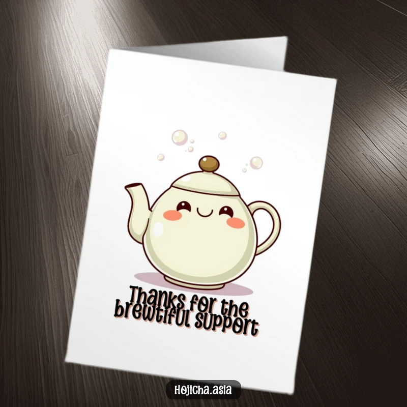 Funny Free Printable Thank You Card of a happy hojicha teapot with a cheerful grin pouring out effervescent bubbles.