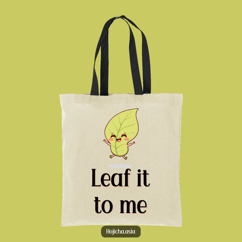 Funny Hojicha Tea Leaf Tote Bag: Carry Your Cheer in Style
